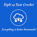 Right as Rain Crochet